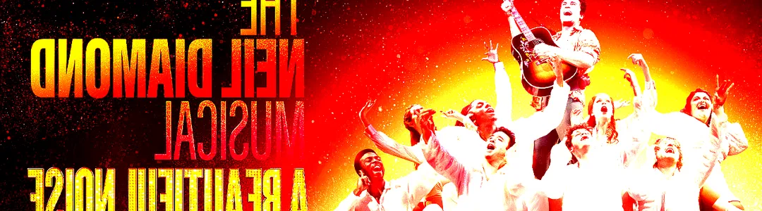 A Beautiful Noise - The Neil Diamond Musical